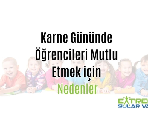 Karne Gününde Öğrencileri Mutlu Etmek İçin Nedenler