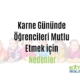 Karne Gününde Öğrencileri Mutlu Etmek İçin Nedenler